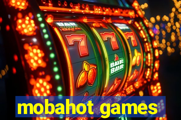 mobahot games